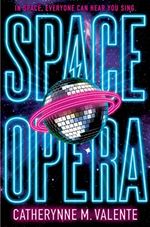 A disco ball with neon rings around it looking like Saturn, giant neon letters saying SPACE OPERA.